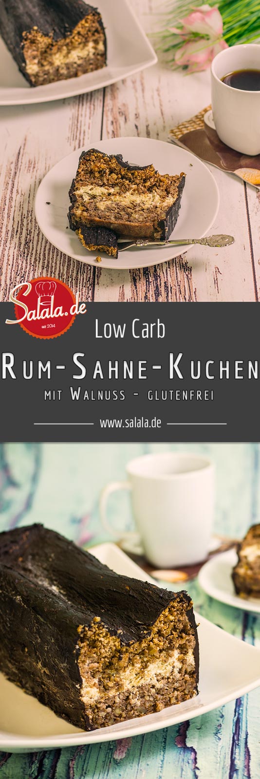 Walnuss-Rum-Kuchen low carb und ohne Mehl - by salala.de - Kuchen mit Rum-Sahne und Schokoglasur, zuckerfrei, glutenfrei backen