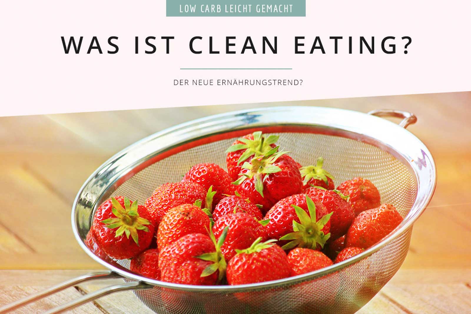Was ist Clean Eating und was bedeutet cleane Ernährung Was ist Clean Eating und was bedeutet cleane Ernährung